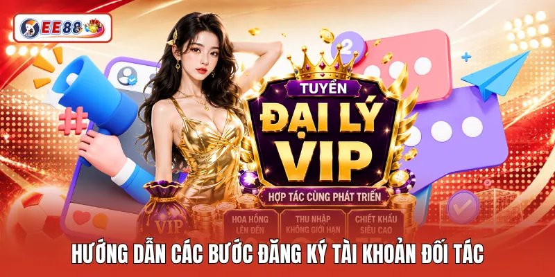 Hướng dẫn các bước đăng ký tài khoản đối tác